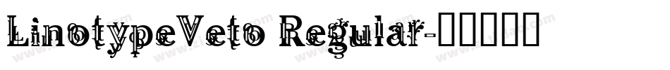 LinotypeVeto Regular字体转换